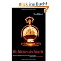 Die Schatten der Zukunft