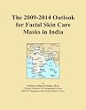 The 2009-2014 Outlook for Facial Skin Care Masks in India