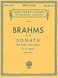 Johannes Brahms: Sonata For Violin And Piano In A Major Op.100
