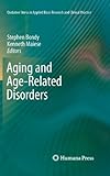 Aging and age-related disorders