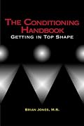 The Conditioning Handbook: Getting in Top Shape