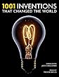 1001 Inventions That Changed the World