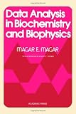 Data analysis in biochemistry and biophysics