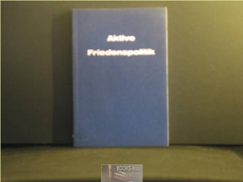 Produkt-Bild: Aktive Friedenspolitik