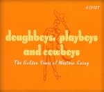 Doughboys, Playboys, & Cowboys: The G...