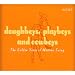 Doughboys Playboys & Cowboys: The Golden Years of Western Swing (Mini LP Sleeve)