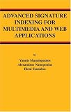 Review Springer  / Advanced Signature Indexing for Multimedia and Web Applications (Advances in Database Systems)