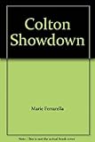 Colton showdown