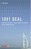 1001 Deal - Erfolgreich in Dubai - ein Blick hinter die Kulissen der Glitzerwelt am Golf - Tewe Pannier