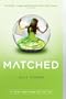 Matched: Matched Trilogy, Book 1