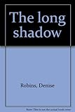 The long shadow