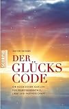 Zoom Produkt-Bild: Der Gl&uuml;ckscode: Die kosmischen Quellen f&uuml;r Selbsterkenntnis, Liebe und Partnerschaft