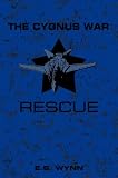 The Cygnus War: Rescue Arc (#2)