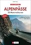 Die sch�nsten Alpenp�sse
