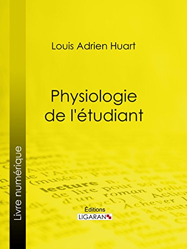 Physiologie de l'étudiant (French Edition)