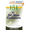 151 Quick Ideas to Get New Customers