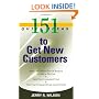 151 Quick Ideas to Get New Customers