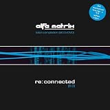 Alfa Matrix Re:connected [3.0]