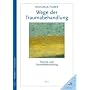 Trauma und Traumabehandlung 2. Wege der Traumabehandlung
