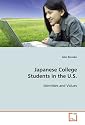 Japanese College Students in the U.S.: Identities and Values
