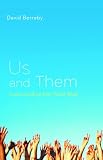 Us and Them: Understanding Your Tribal Mind