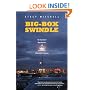 Big-Box Swindle: The True Cost of Mega-Retailers and the Fight for America's Independent Businesses