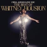 I Will Always Love You: The Best Of W...