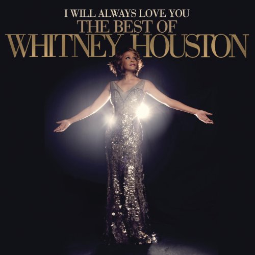 Whitney Houston-I Will Always Love You The Best Of Whitney Houston-CD-FLAC-2012-PERFECT Download