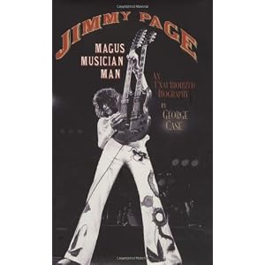 Jimmy Page: Magus, Musician, Man: An Unauthorized Biography