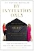 By Invitation Only: How We Built Gilt and Changed the Way Millions Shop