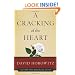 A Cracking of the Heart