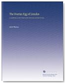 The Ovarian Egg of Limulus: A Contribution to the Problem of the Centrosome and Yolk-Nucleus.