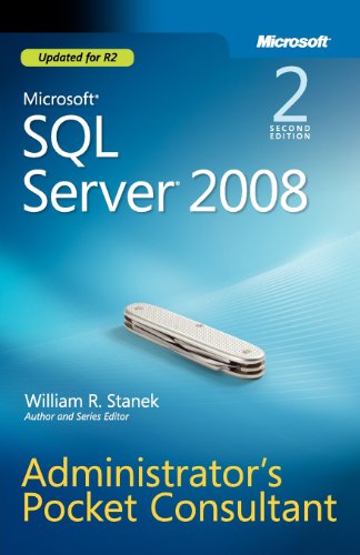 Microsoft(R) SQL Server(R) 2008 Administrators Pocket Consultant