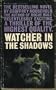Watcher in the Shadows