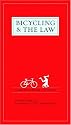 Bicycling & the Law: Your Rights as a Cyclist