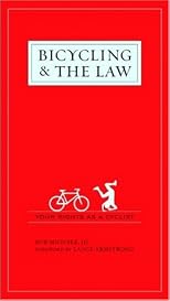 Bicycling and the Law: Your Rights as a Cyclist