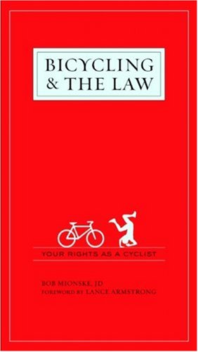 Bicycling and the Law: Your Rights as a Cyclist