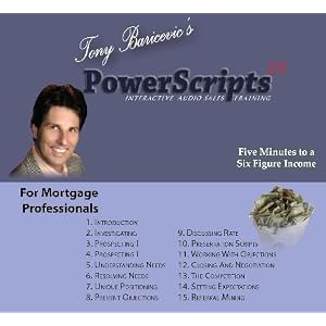 PowerScripts Interactive Audio Sales Training (for Mortgage Professionals) by Tony B.