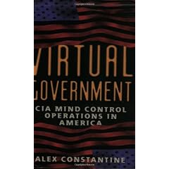 Virtual Government: CIA Mind Control Operations in America