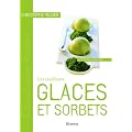 Les meilleurs Glaces et sorbets : 40 Recettes � d�guster