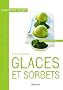 Les meilleurs Glaces et sorbets : 40 Recettes � d�guster