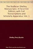 Percy Bysshe Shelley. Vol.1, Peter Bell the Third : a facsimilie of the press-copy transcript by Merry W. Shelley, with additions and corrections by Percy Bysshe Shelley ; and the Triumph of life : a 