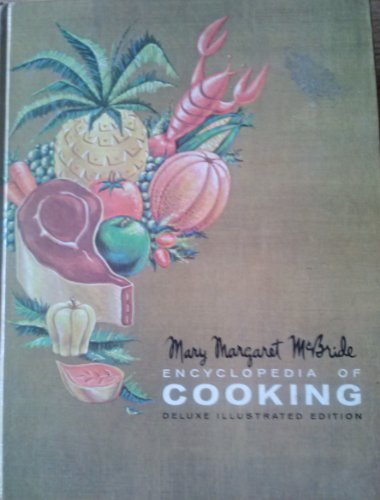 Mary Margaret McBride - Encyclopedia of Cooking - Deluxe Illustrated Edition (Regular Hard Cover Binding)