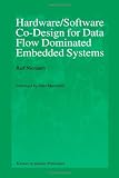 Image of Review Buy 2012 Hardware/Software Co-Design for Data Flow Dominated Embedded Systems 2012 , Springer