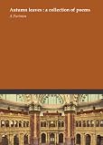 Autumn leaves : a collection of poems
