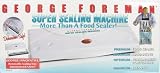 George Foreman Super Sealing Machine Vacuum Food Sealer
