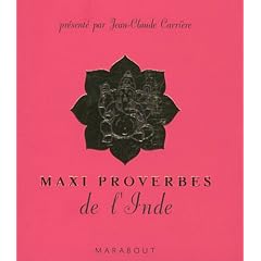 Maxi proverbes de l'Inde