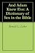 And Adam Knew Eve: A Dictionary of Sex in the Bible