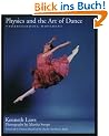 Physics and the Art of Dance: Understanding Movement