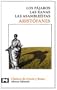 Los pajaros / Birds: Las Ranas. Las Asambleistas (El Libro De Bolsillo) (Spanish Edition)